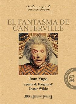 FANTASMA DE CANTERVILLE, EL | 9788494927065 | YAGO, JOAN