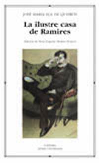 ILUSTRE CASA DE RAMIRES, LA | 9788437621845 | EÇA DE QUEIROZ, JOSE MARIA