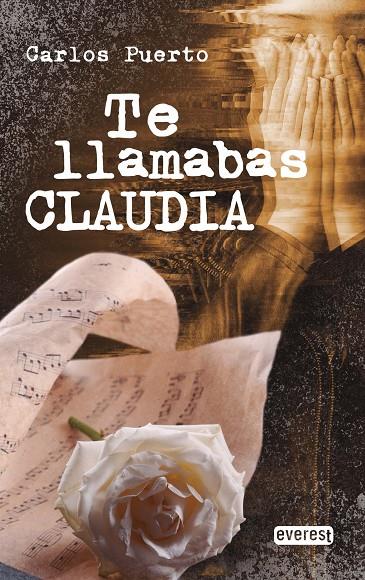TE LLAMABAS CLAUDIA | 9788428356442 | PUERTO ARRIBAS, CARLOS