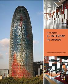 TORRE AGBAR. EL INTERIOR / THE INTERIOR | 9788483019191 | GARCÍA-VENTOSA LÓPEZ, GERARDO