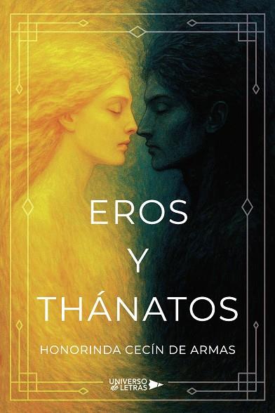 EROS Y THÁNATOS | 9791388010637 | CECÍN DE ARMAS, HONORINDA