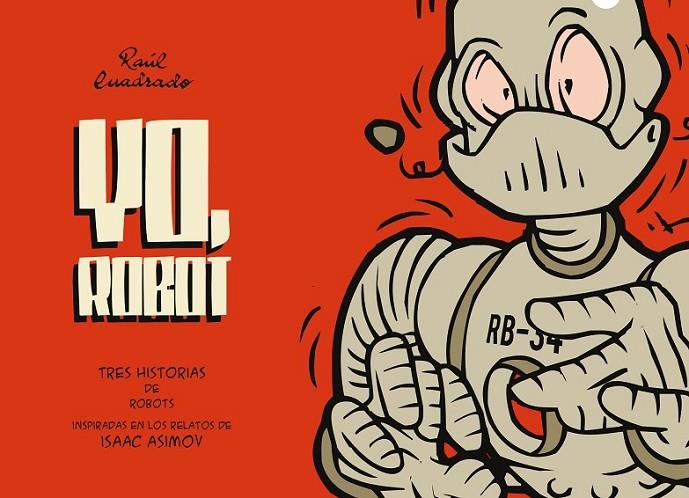 YO, ROBOT | 9788417294151 | CUADRADO, RAUL