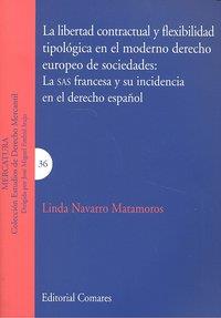 LIBERTAD CONTRACTUAL Y FLEXIBILIDAD TIPOLOGICA EN EL MODERNO | 9788498366303 | NAVARRO MATAMOROS, LINDA