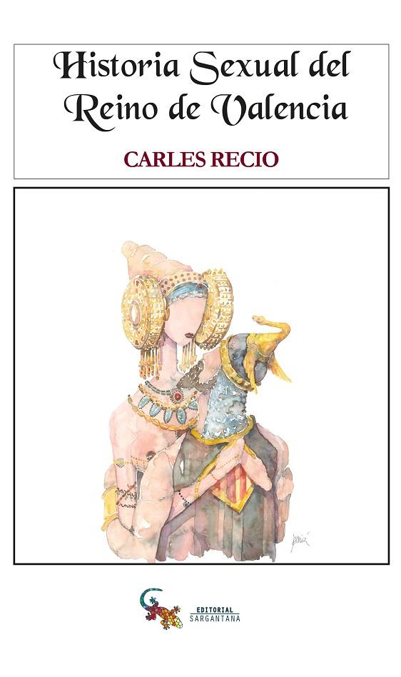 HISTORIA SEXUAL DEL REINO DE VALENCIA | 9788494508639 | RECIO, CARLES