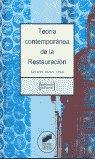 TEORÍA CONTEMPORÁNEA DE LA RESTAURACIÓN | 9788497561549 | MUÑOZ VIÑAS, SALVADOR