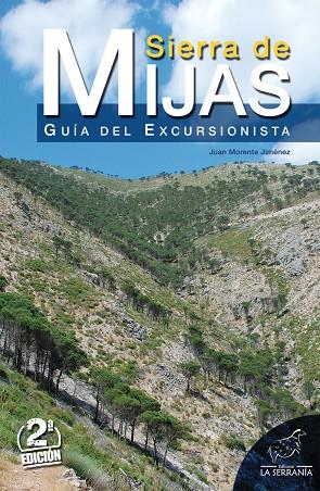 SIERRA DE MIJAS GUIA DE EXCURSIONISTA (2ª ED) | 9788415588733
