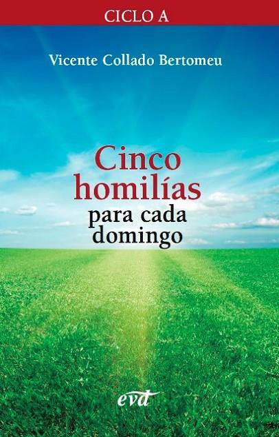 CINCO HOMILÍAS PARA CADA DOMINGO | 9788490732847 | COLLADO BERTOMEU, VICENTE
