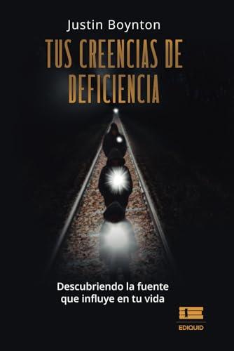 TUS CREENCIAS DE DEFICIENCIA | 9786125112750 | BOYNTON, JUSTIN