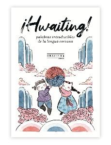 HWAITING! | 9789878637587 | BRAESAS, NICOLAS / KANESHIRO, FLOR