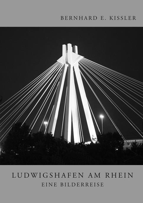 LUDWIGSHAFEN AM RHEIN | 9783743109124 | KISSLER, BERNHARD E.