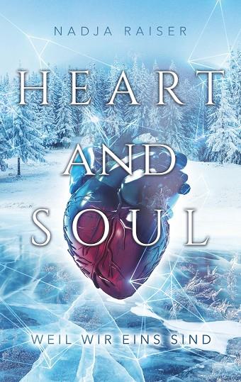 HEART AND SOUL | 9783750405288 | RAISER, NADJA