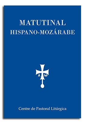 MATUTINAL HISPANO-MOZÁRABE | 9788491651901 | GIBERT TARRUELL, JORGE / ESCRIBANO LÓPEZ, JUAN CARLOS