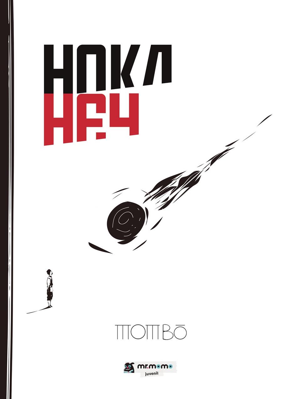 HOKA HEY | 9788417105921 | MOMBÓ