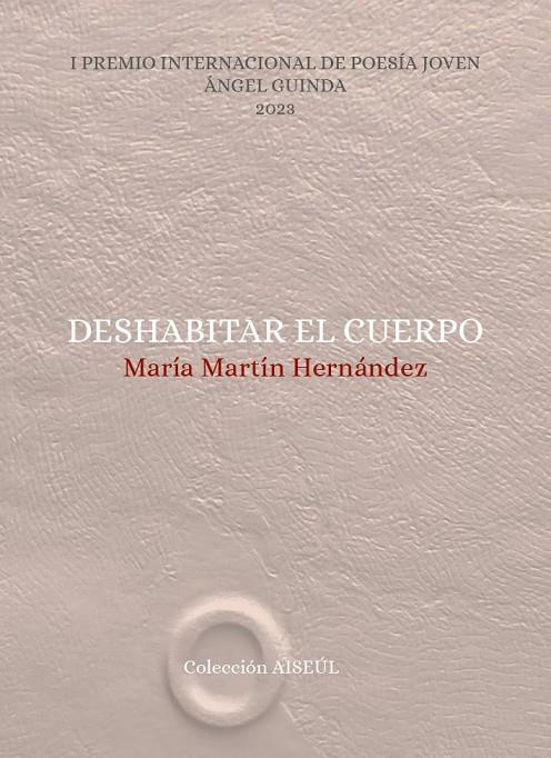 DESHABILITAR EL CUERPO | 9788412691924 | MARTÍN HERNÁNDEZ, MARÍA