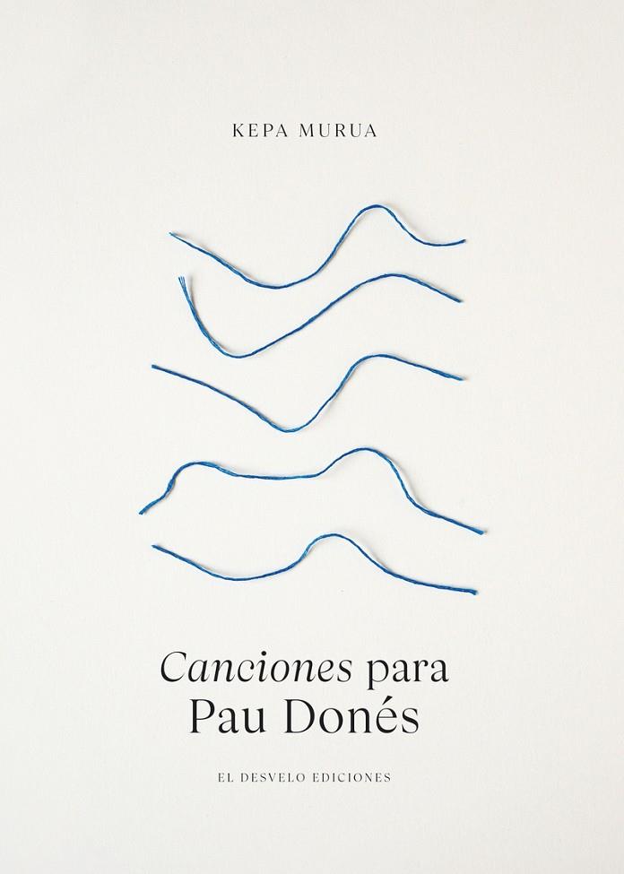 CANCIONES PARA PAU DONÉS | 9788412521337 | MURUA, KEPA