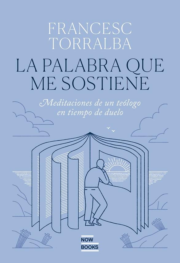 PALABRA QUE ME SOSTIENE, LA | 9788416245802 | TORRALBA ROSELLÓ, FRANCESC