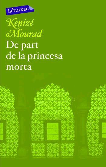 DE PART DE LA PRINCESA MORTA | 9788496863286 | MOURAD, KENIZE