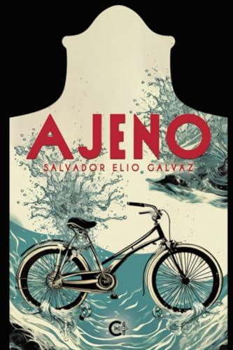 AJENO | 9788410089105 | ELIO GALVAZ, SALVADOR