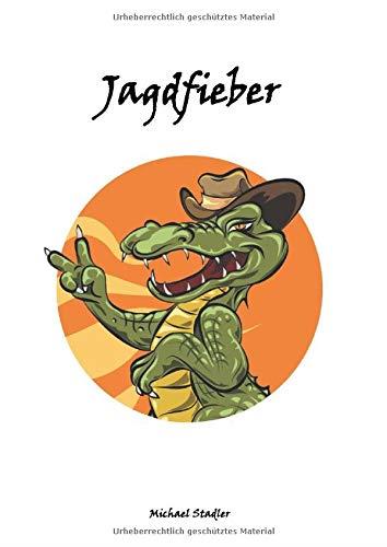 JAGDFIEBER | 9783750416987 | STADLER, MICHAEL