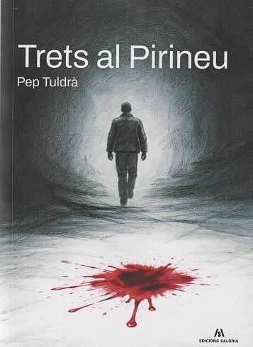TRETS AL PIRINEU | 9791399141030 | TULDRÀ, PEP