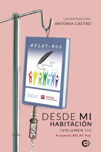 DESDE MI HABITACIÓN (VOLUMEN III) | 9788419178312 | CASTRO, ANTONIA