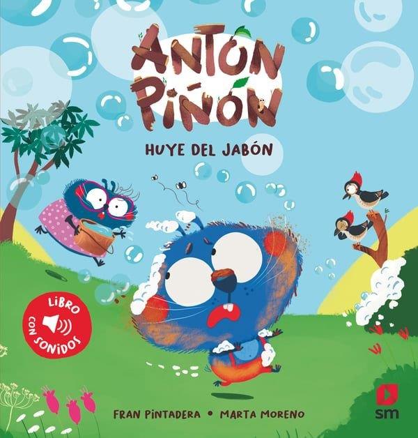 ANTÓN PIÑÓN HUYE DEL JABÓN | 9788410557611 | PINTADERA, FRAN