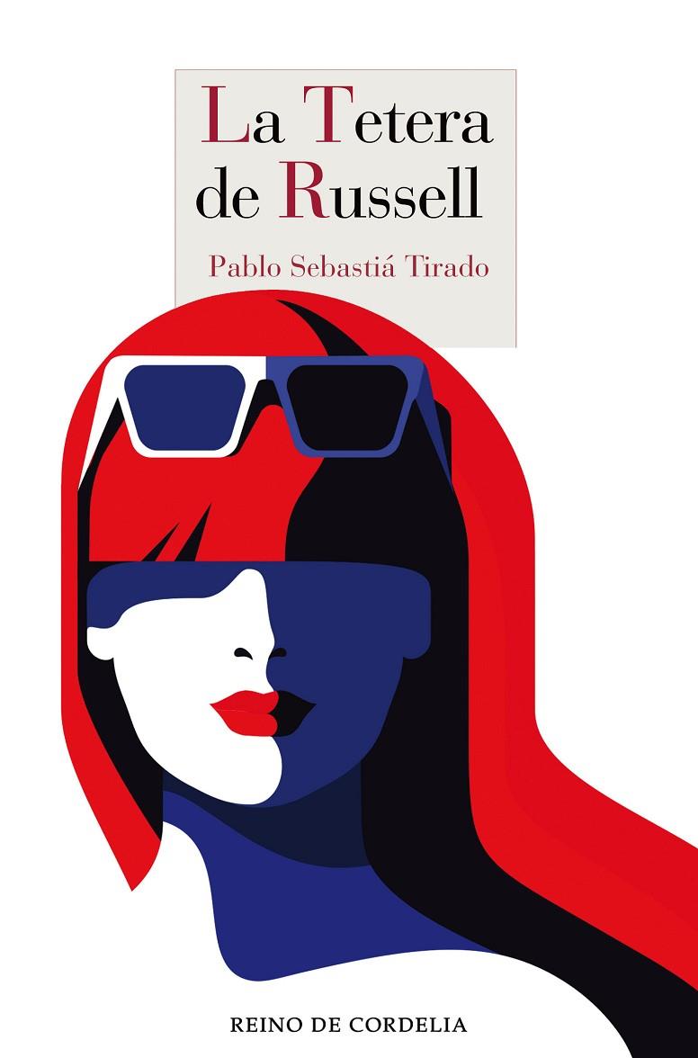 TETERA DE RUSSELL, LA | 9788418141300 | SEBASTIA TIRADO, PABLO