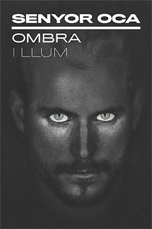 OMBRA I LLUM | 9788494558122 | SENYOR OCA (SERGI SALA I BALLARÍN)