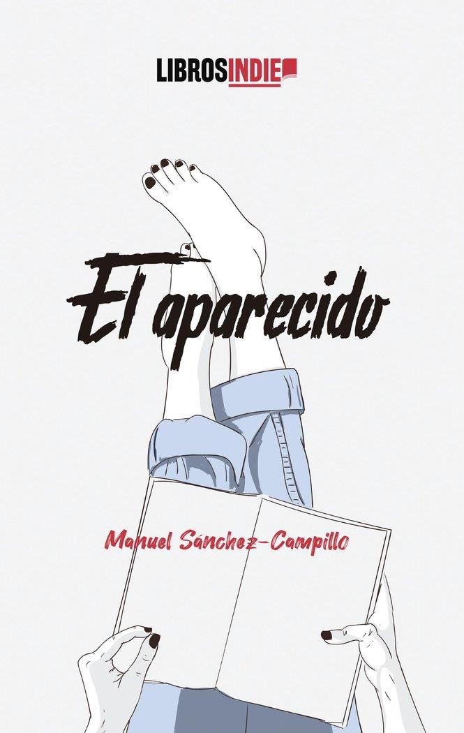 APARECIDO, EL | 9788419671110 | SANCHEZ CAMPILLO, MANUEL