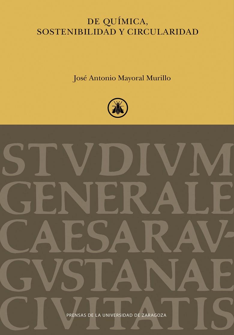 DE QUIMICA, SOSTENIBILIDAD Y CIRCULARIDAD | 9791370140007 | MAYORAL MURILLO, JOSE ANTONIO