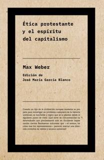 ÉTICA PROTESTANTE Y EL ESPÍRITU DEL CAPITALISMO | 9788417893705 | WEBER,  MAX