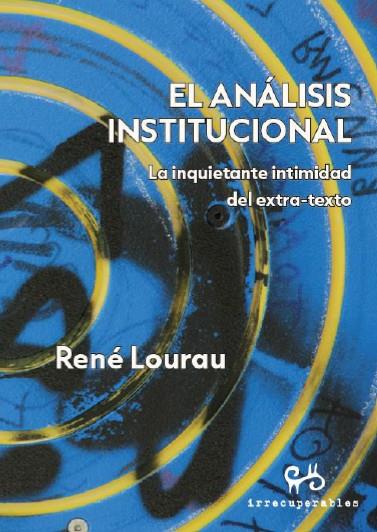 ANÁLISIS INSTITUCIONAL, EL | 9788492026463 | LOURAU, RENÉ