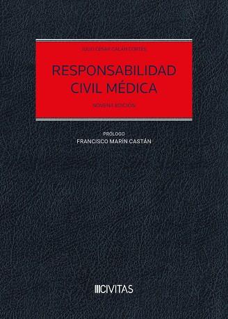 RESPONSABILIDAD CIVIL MEDICA (9 EDICIÓN) | 9788410784123 | GALÁN CORTÉS, JULIO CESAR