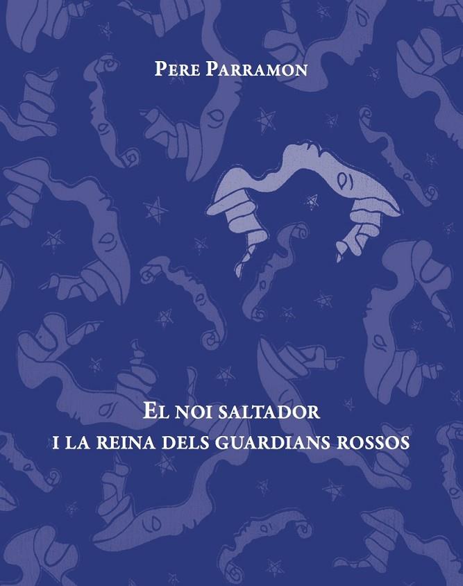 NOI SALTADOR I LA REINA DELS GUARDIANS ROSSOS, EL | 9788494611292 | PARRAMON RUBIO, PERE