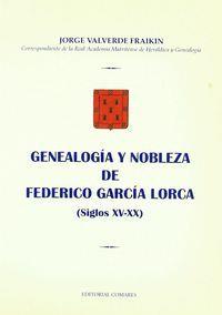 GENEALOGIA Y NOBLEZA DE FEDERICO GARCIA | 9788481516760