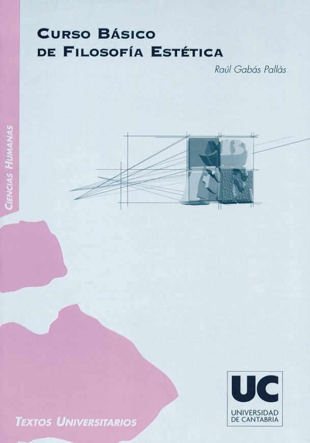 CURSO BÁSICO DE FILOSOFÍA ESTÉTICA | 9788481024777 | GABÁS, RAÚL