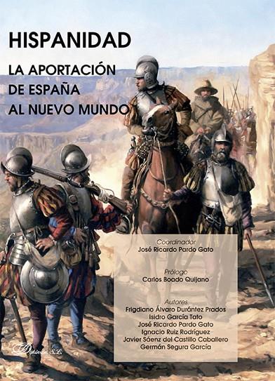 HISPANIDAD LA APORTACION DE ESPAÑA AL NUEVO MUNDO | 9788411705615