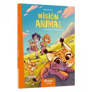 MISIÓN ANIMALES. SOS SALVEMOS A LOS BEBÉS LINCE | 9791039543774 | PARIS, MATHILDE