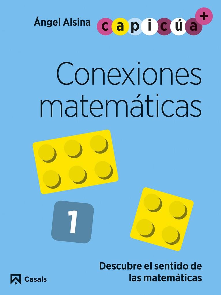 CONEXIONES MATEMÁTICAS 1. CAPICÚA 3 AÑOS | 9788421879719 | ALSINA PASTELLS, ÀNGEL