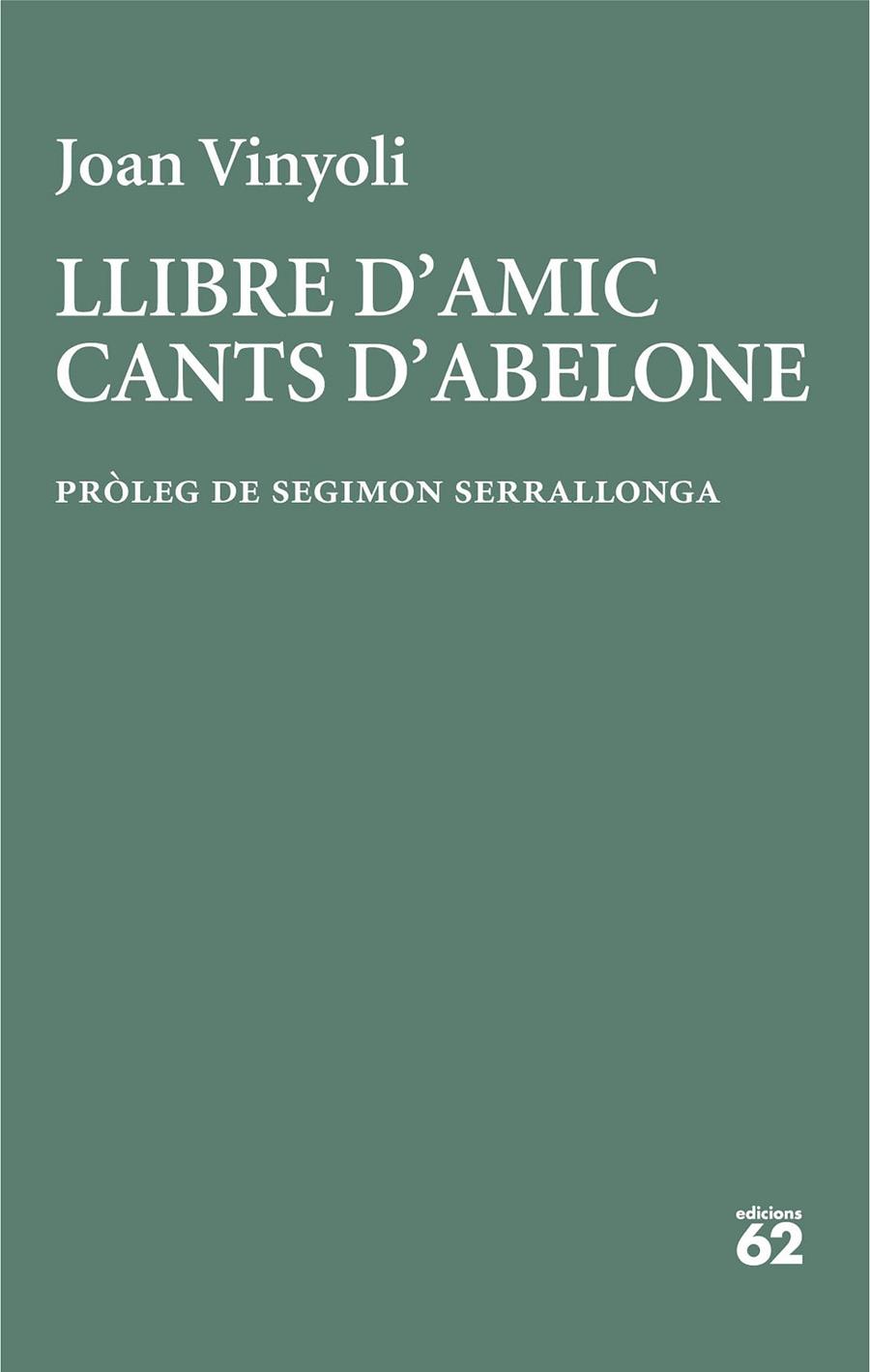 LLIBRE D'AMIC / CANTS D'ABELONE | 9788429782677 | VINYOLI PLADEVALL, JOAN