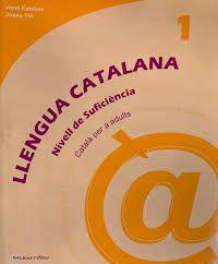 LLENGUA CATALANA NIVELL DE SUFICIENCIA 1 | 9788488887405 | ESTEBAN, JORDI