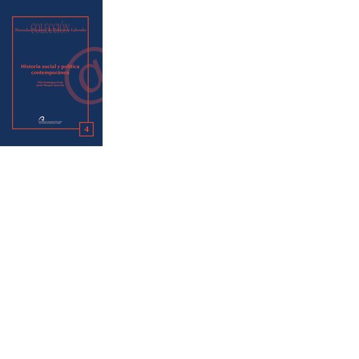 HISTORIA SOCIAL Y POLÍTICA CONTEMPORÁNEA | 9788496718227 | DOMÍNGUEZ PRATS, PILAR / MÁRQUEZ QUEVEDO, JAVIER