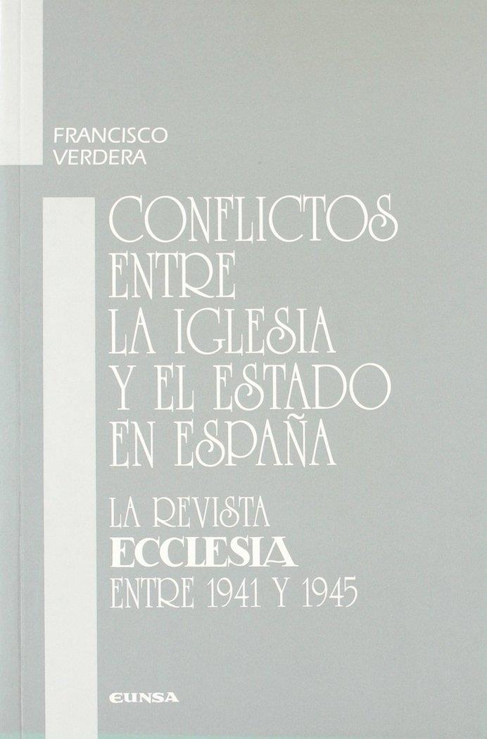 CONFLICTOS ENTRE LA IGLESIA Y EL ESTADO EN ESPAÑA | 9788431313722 | VERDERA ALBIÑANA, FRANCISCO