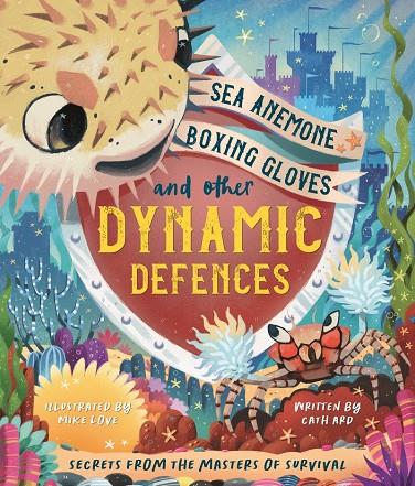 SEA ANEMONE BOXING GLOVES AND OTHER DYNAMIC DEFENCES | 9781837959426 | AUTUMN