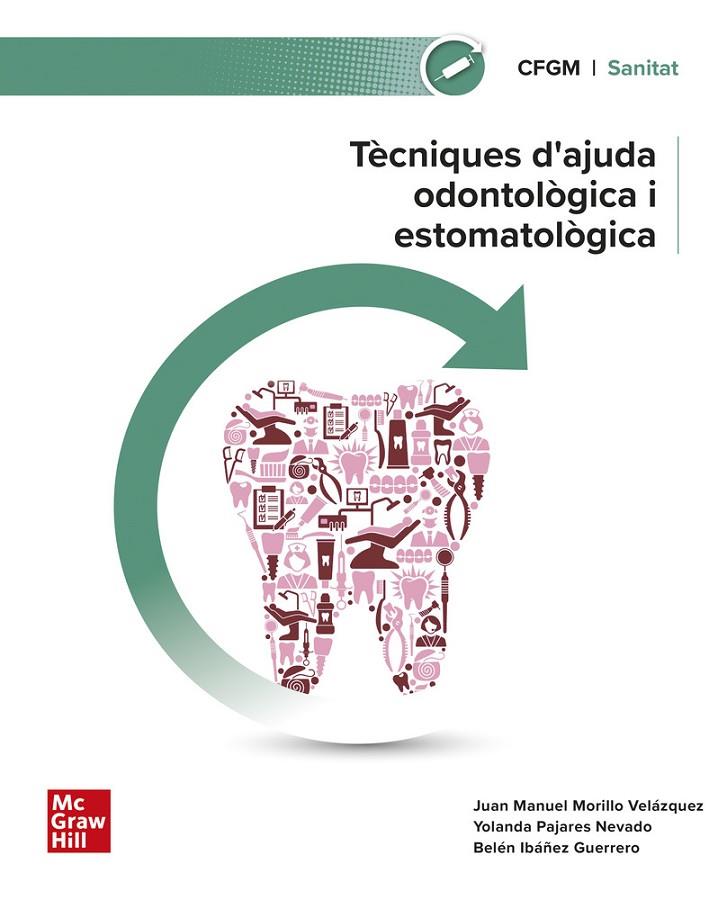 TÈCNIQUES D’AJUDA ODONTOLÒGICA I ESTOMATOLÒGICA | 9788448644185 | MORILLO, JUAN M.