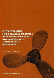 PRESTIGE COMO HIPER-REALIDAD MEDIÁTICA, EL | 9788497494236 | RODRÍGUEZ TEIJEIRO, ARIADNA
