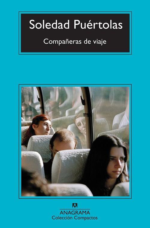 COMPAÑERAS DE VIAJE | 9788433976697 | PUÉRTOLAS VILLANUEVA, SOLEDAD