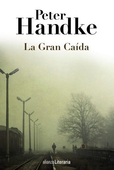 GRAN CAÍDA, LA | 9788420691664 | HANDKE, PETER