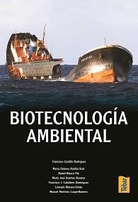 BIOTECNOLOGÍA AMBIENTAL | 9788473602112 | CASTILLO, FRANCISCO