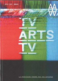 TV/ARTES/TV. LA TELEVISIÓN Y LAS ARTES | 9788492841592 | VV.AA